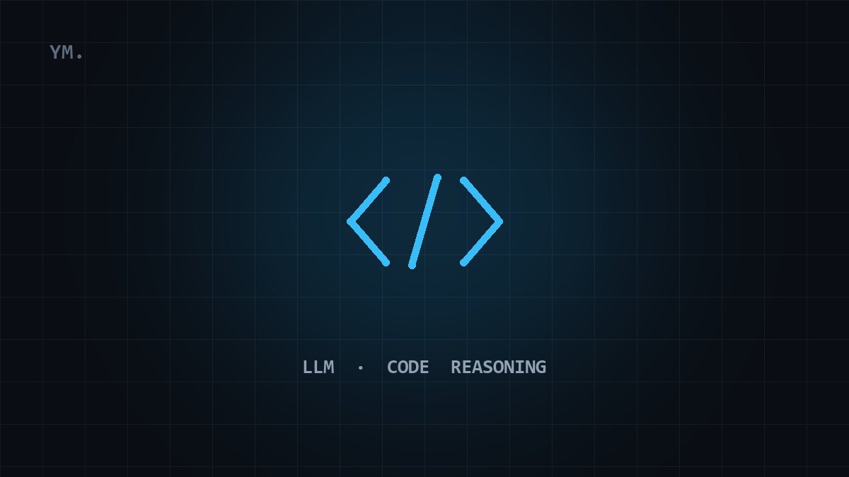 Code reasoning & test generation